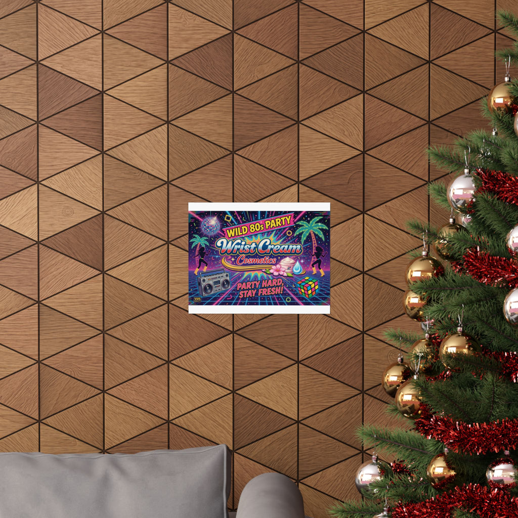 WristCream™ Wild 80s Party Poster