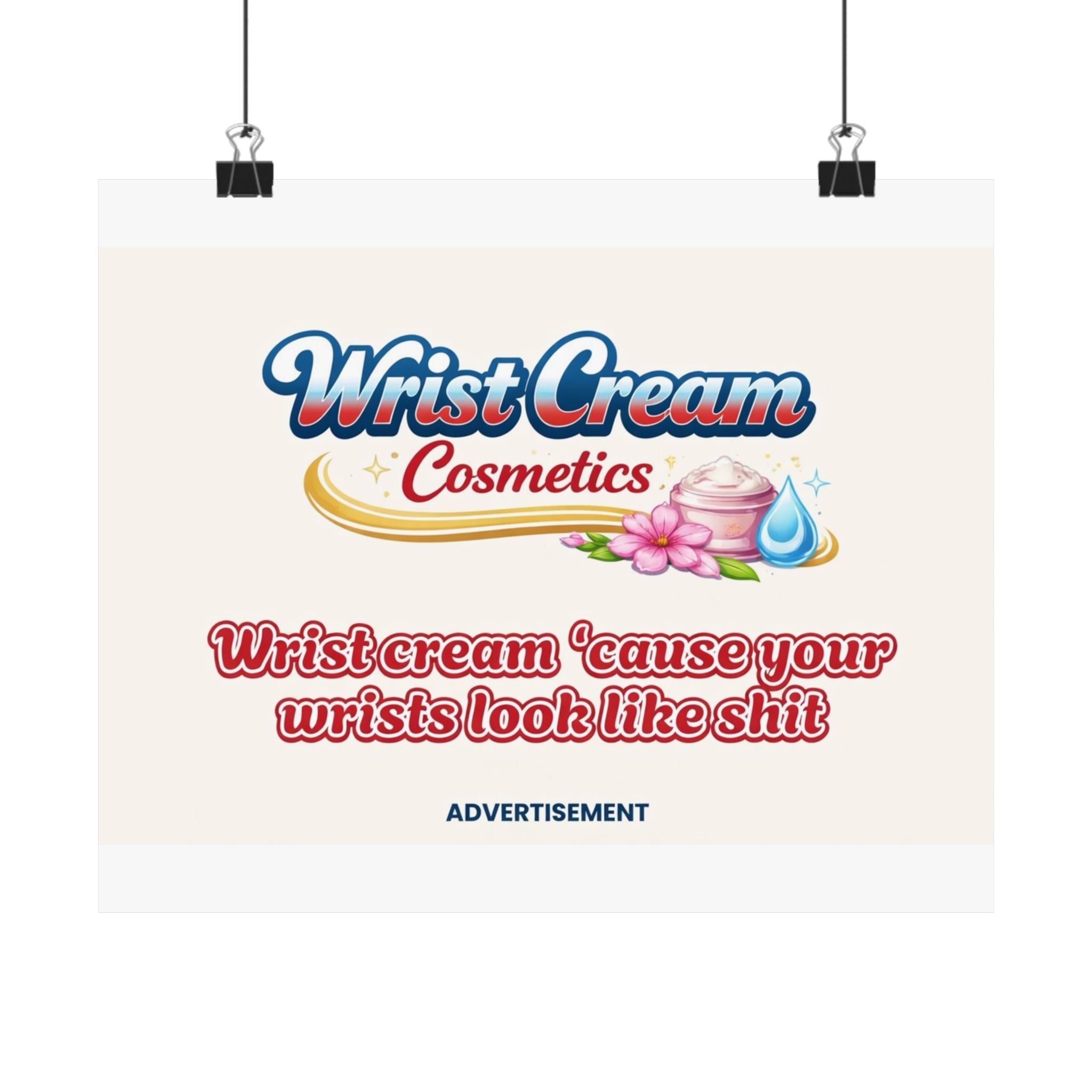 WristCream™ Honest Advertising Poster