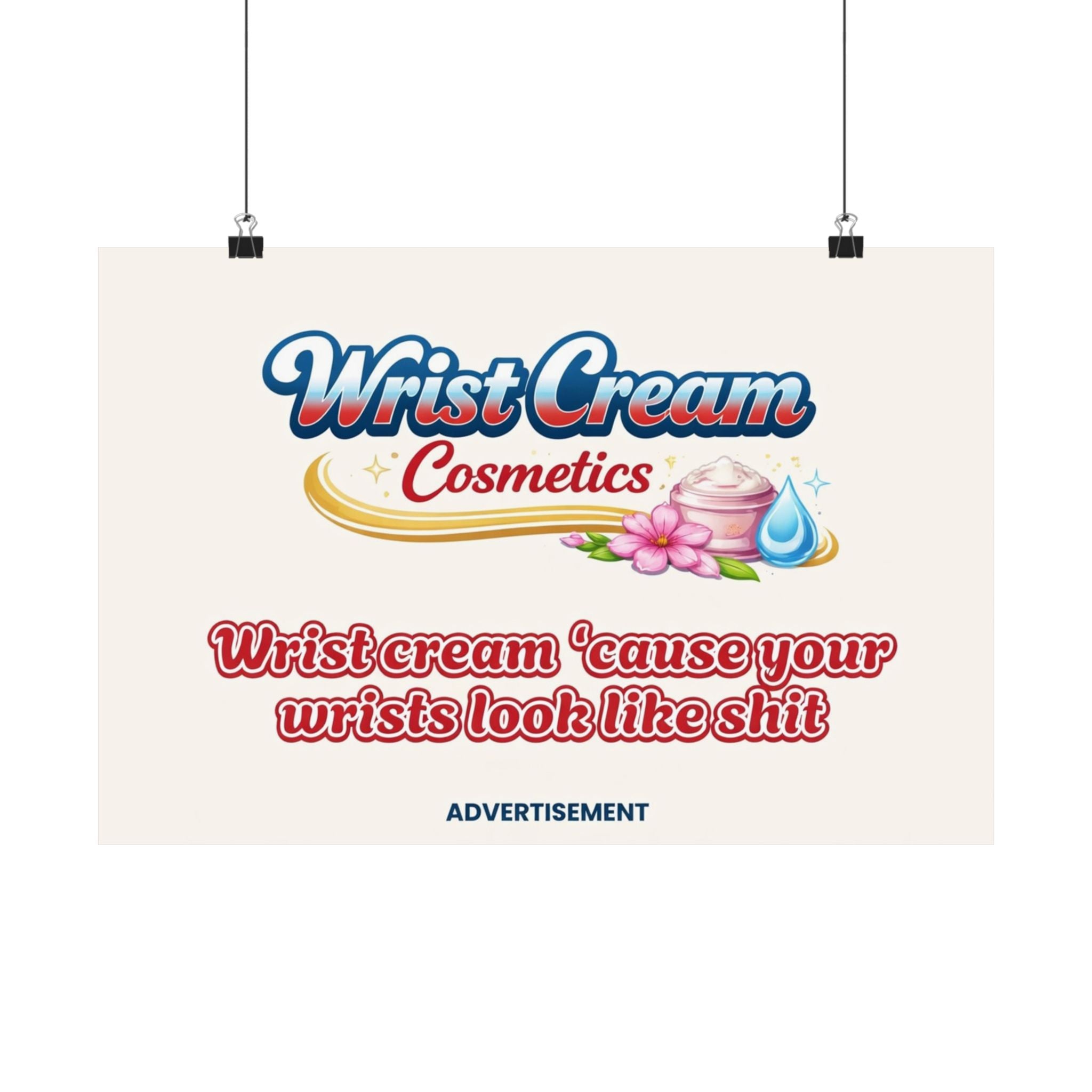 WristCream™ Honest Advertising Poster
