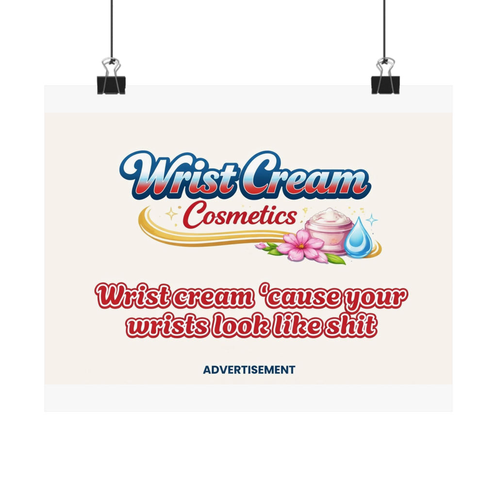 WristCream™ Honest Advertising Poster