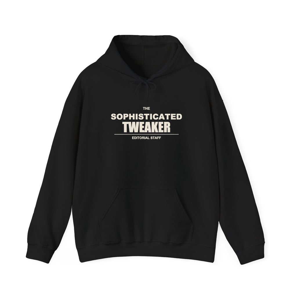 The Sophisticated Tweaker — Staff Hoodie